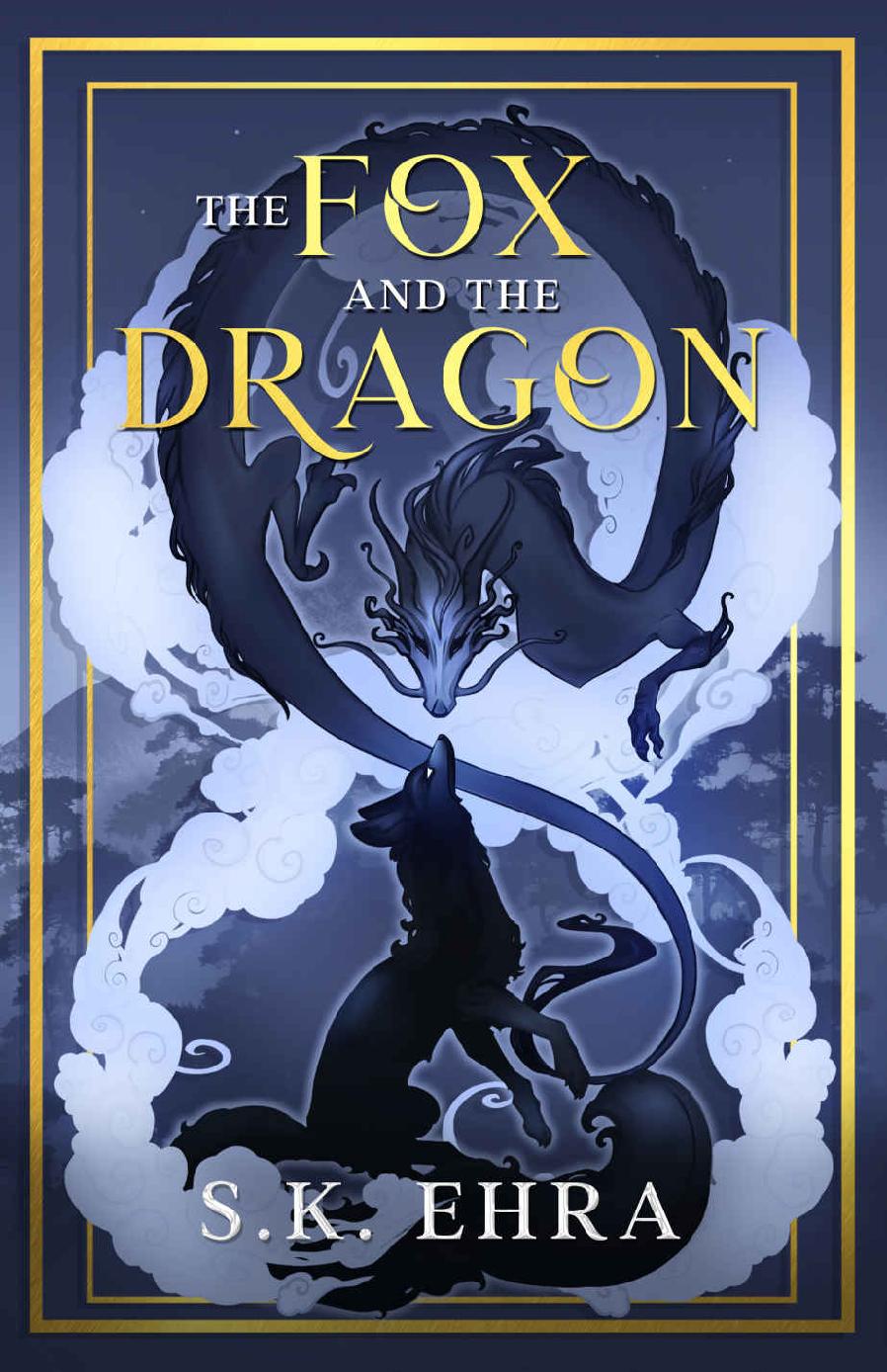 The Fox And The Dragon Shrine And Shadow Book 1 Sk Ehra