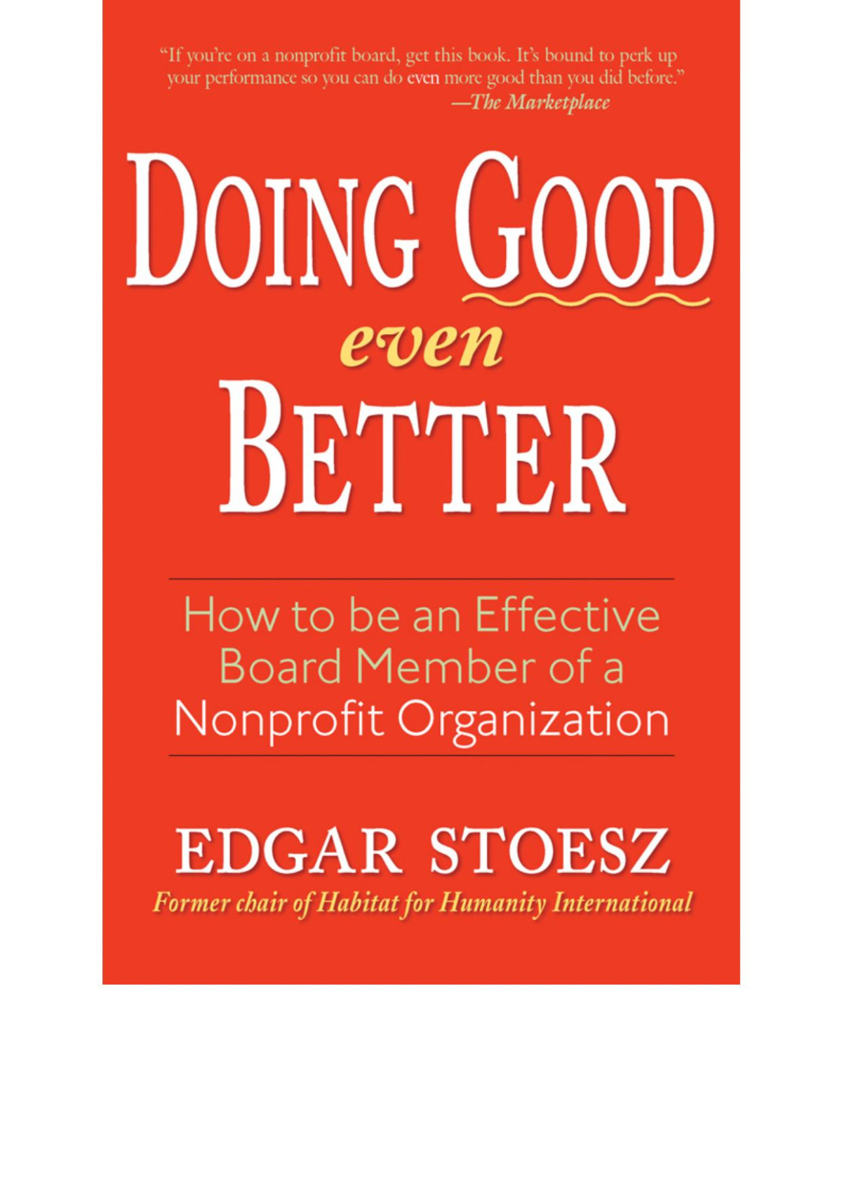 Doing Good Even Better Edgar Stoesz