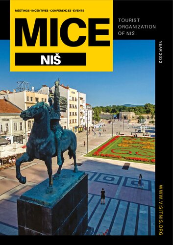 Mice Meetings Incentives Conferences Events Ni Serbia Tourist Organization Of Ni