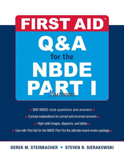 First Aid Qa For The Nbde Part I 1st Edition Derek Steinbacher