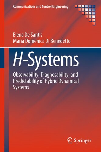 Hsystems Observability Diagnosability And Predictability Of Hybrid Dynamical Systems Elena De Santis