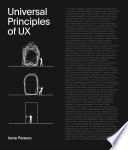 Universal Principles Of Ux 100 Timeless Strategies To Create Positive Interactions Between People And Technology Irene Pereyra