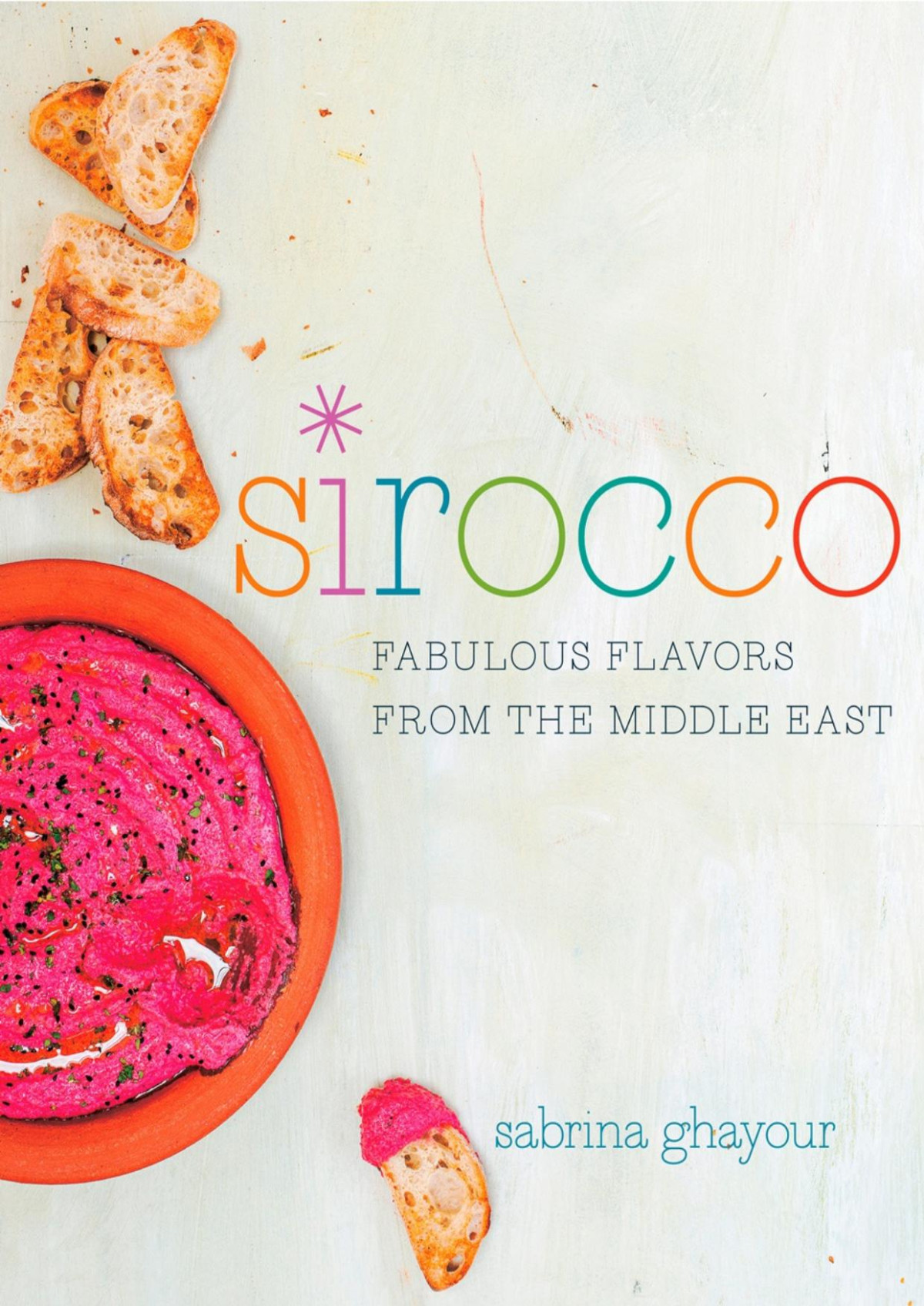 Sirocco Fabulous Flavours From The East Sabrina Ghayour