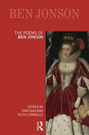 The Poems Of Ben Jonson Tom Cain Ruth Connolly Lecturer In Seventeenthcentury Literature Ruth Connolly