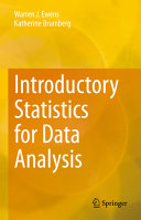 Introductory Statistics For Data Analysis 1st Warren J Ewens