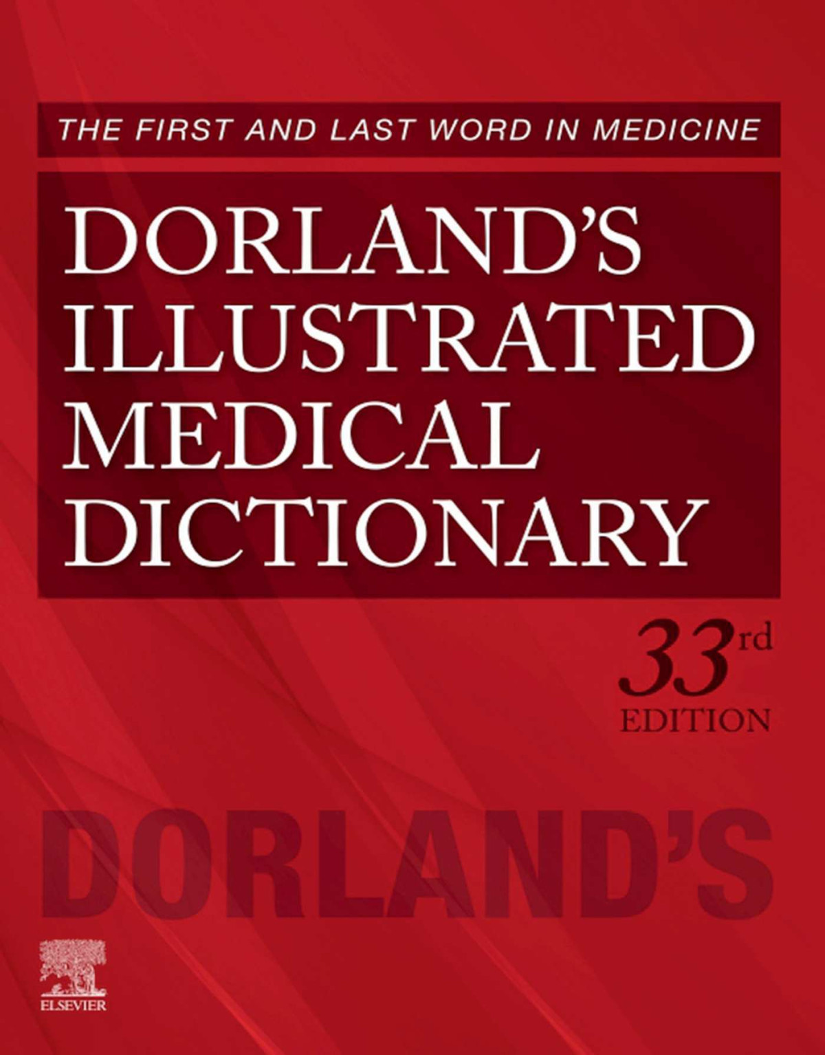 Dorlands Illustrated Medical Dictionary 33th Edition Dorland