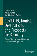 Covid19 Tourist Destinations And Prospects For Recovery Kaitano Dube