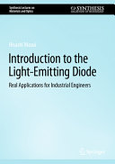 Introduction To The Lightemitting Diode Real Applications For Industrial Engineers Hisashi Masui
