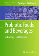 Probiotic Foods And Beverages Technologies And Protocols Adriano Cruz