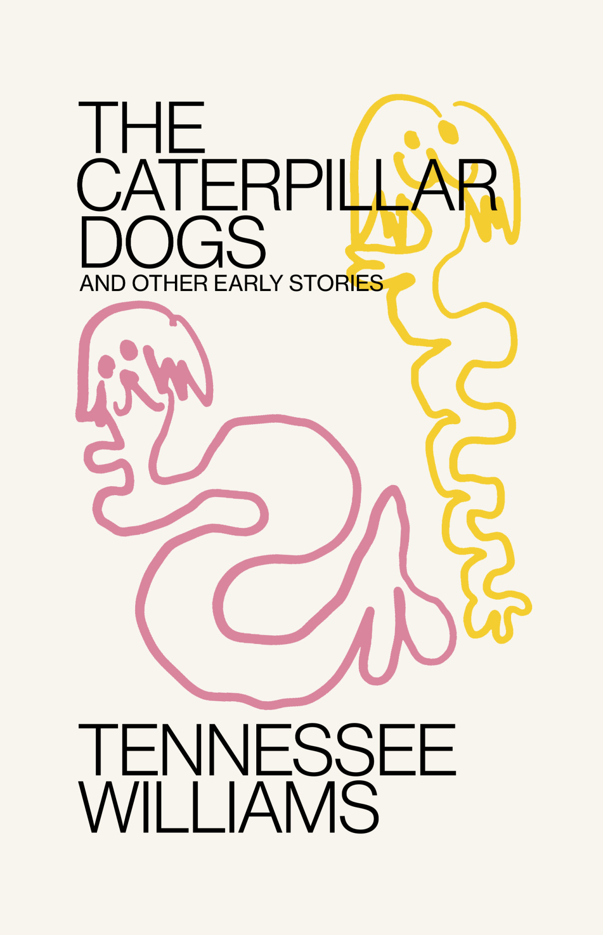 Caterpillar Dogs Tennessee Williams