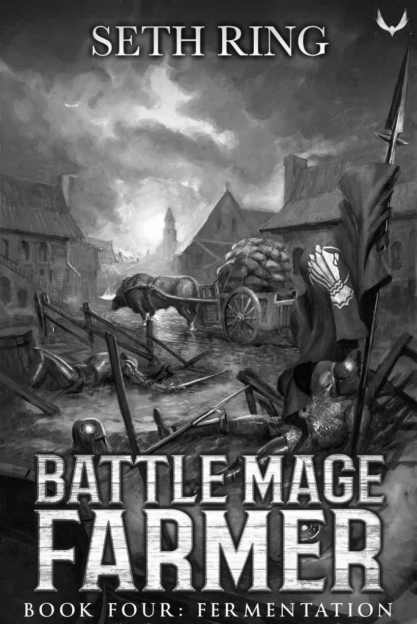 Fermentation A Fantasy Litrpg Adventure Battle Mage Farmer Book 4 Seth Ring