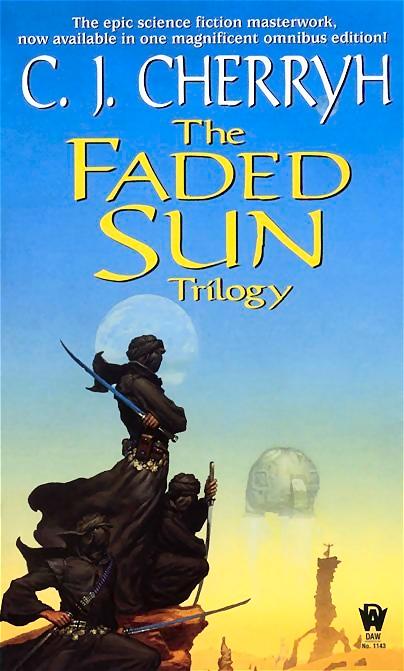 Faded Sun C J Cherryh
