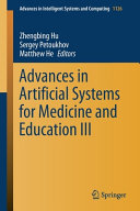 Advances In Artificial Systems For Medicine And Education Iii Zhengbing Hu