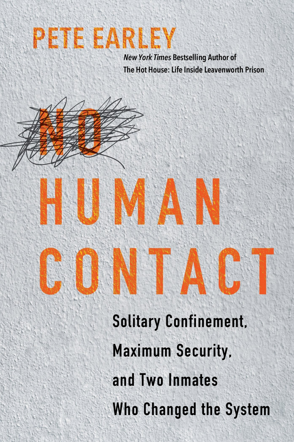 No Human Contact Pete Earley