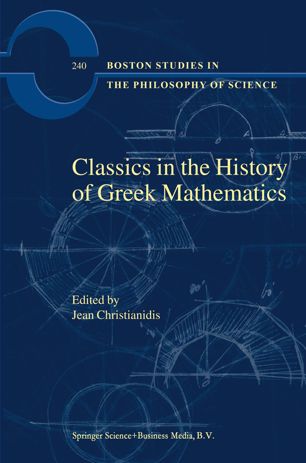 Classics In The History Of Greek Mathematics Jean Christianidis