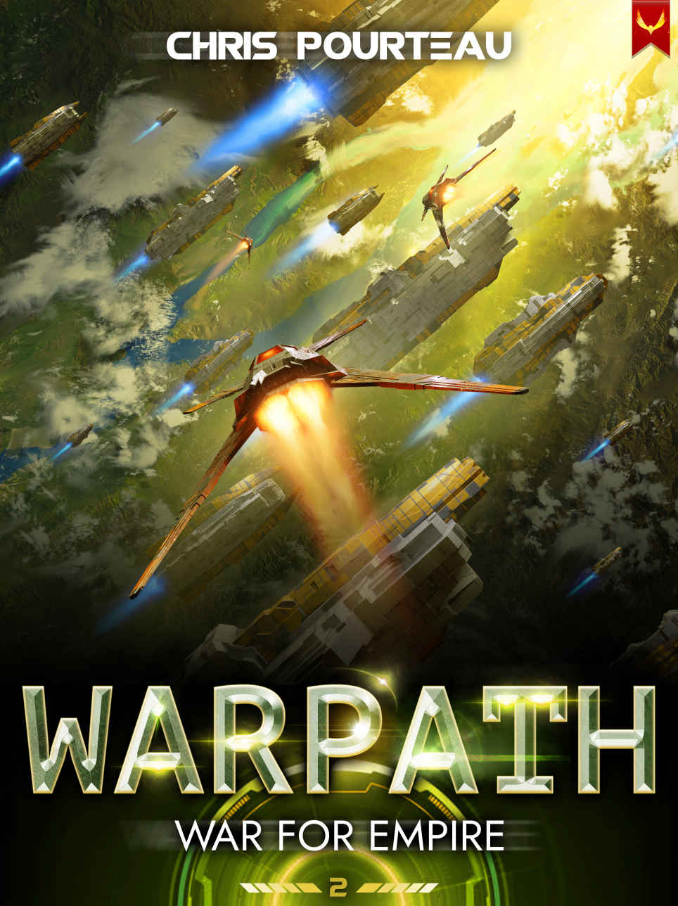 War For Empire Warpath A Military Scifi Series Chris Pourteau