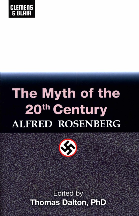 The Myth Of The 20th Century Alfred Rosenberg