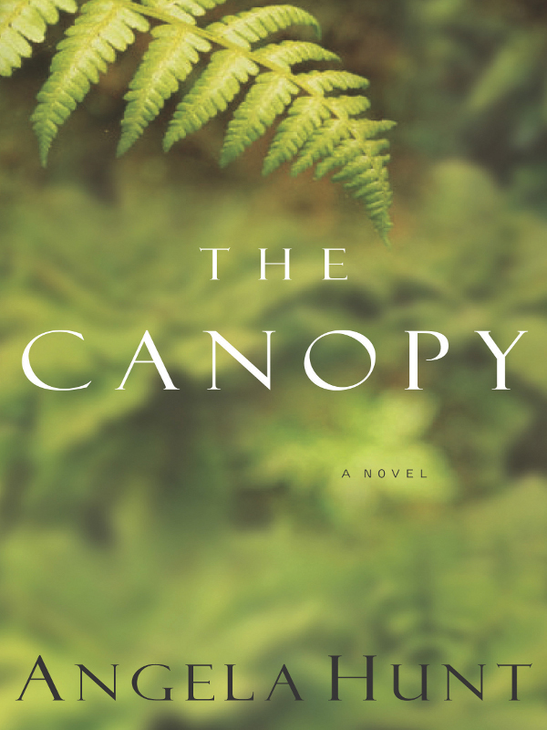 The Canopy Angela Hunt