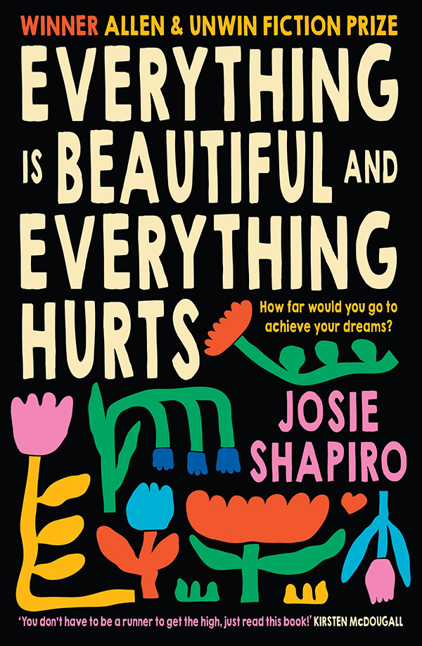 Everything Is Beautiful And Everything Hurts Josie Shapiro