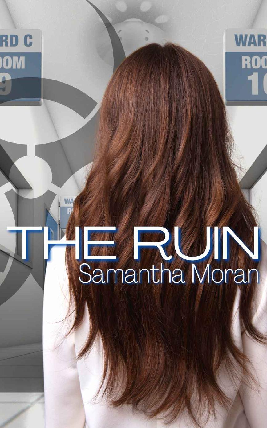 The Ruin Samantha Moran
