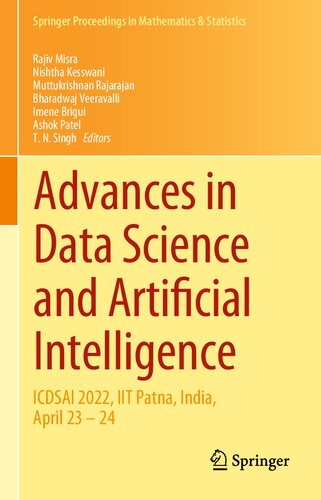 Advances In Data Science And Artificial Intelligence Icdsai 2022 Iit Patna India April 23 24 1st Ed 2023 Rajiv Misra