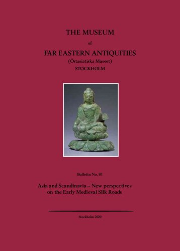 Asia And Scandinavia New Perspectives On The Early Medieval Silk Roads Eva Myrdal Ed