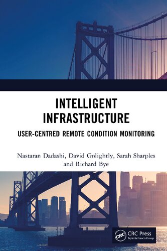 Intelligent Infrastructure Usercentred Remote Condition Monitoring 1st Edition Nastaran Dadashi