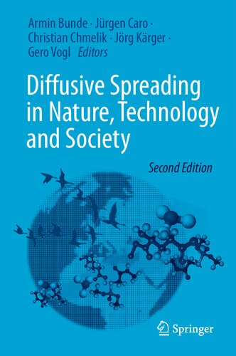 Diffusive Spreading In Nature Technology And Society 2nd Edition Armin Bunde
