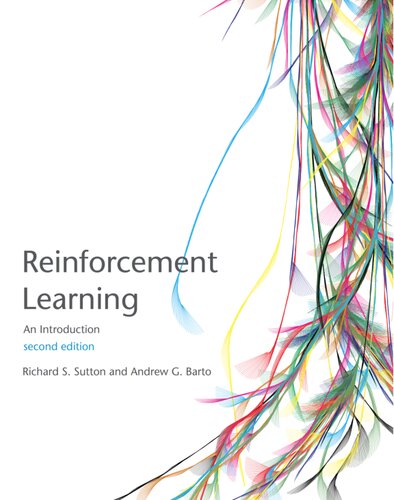 Reinforcement Learning An Introduction 2 Trimmed Richard S Sutton Andrew G Barto