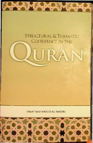 Structural And Thematic Coherence In The Quran 1st Edition Ismat M Almassri
