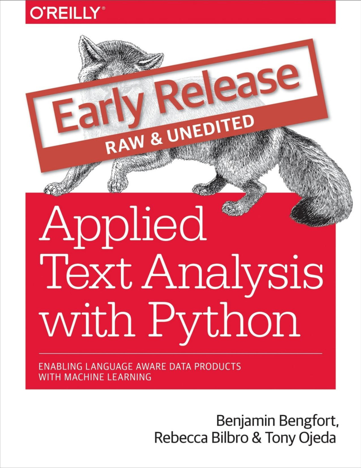 Applied Text Analysis With Python Enabling Language Aware Data Products With Machine Learning Benjamin Bengfort
