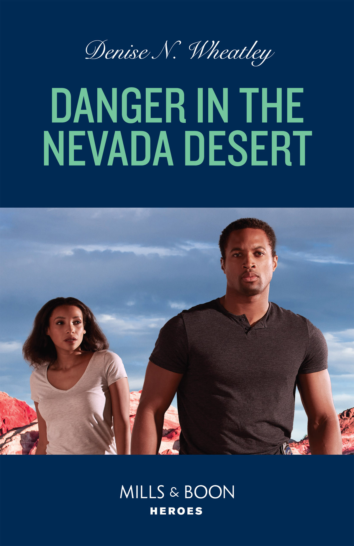 Danger In The Nevada Desert Denise N Wheatley