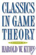 Classics In Game Theory Harold William Kuhn