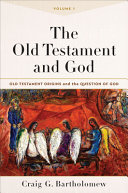 The Old Testament And God Craig G Bartholomew