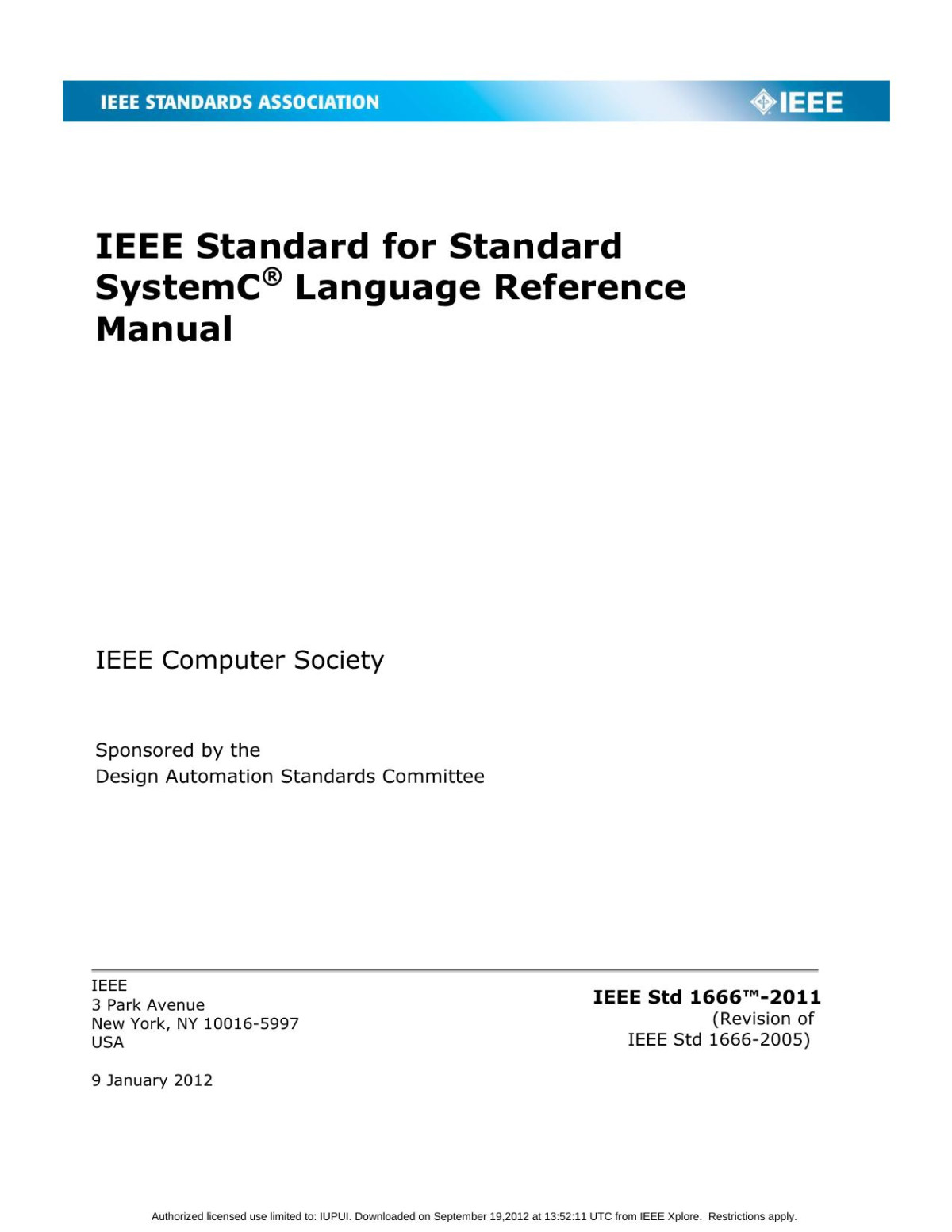 Ieee Standard For Standard Systemc Language Reference Manual Ieee Std 16662011 1st Edition Incitsc
