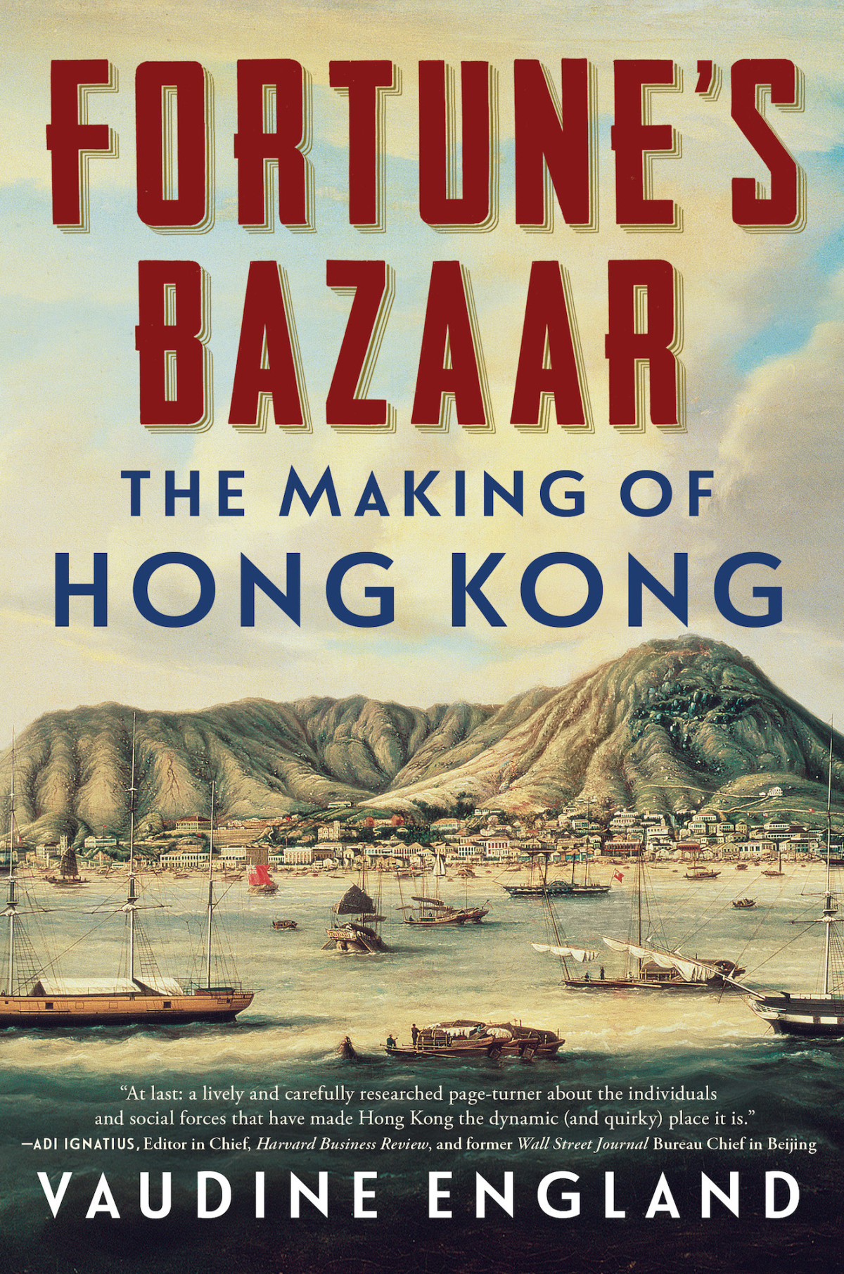Fortunes Bazaar The Making Of Hong Kong Vaudine England