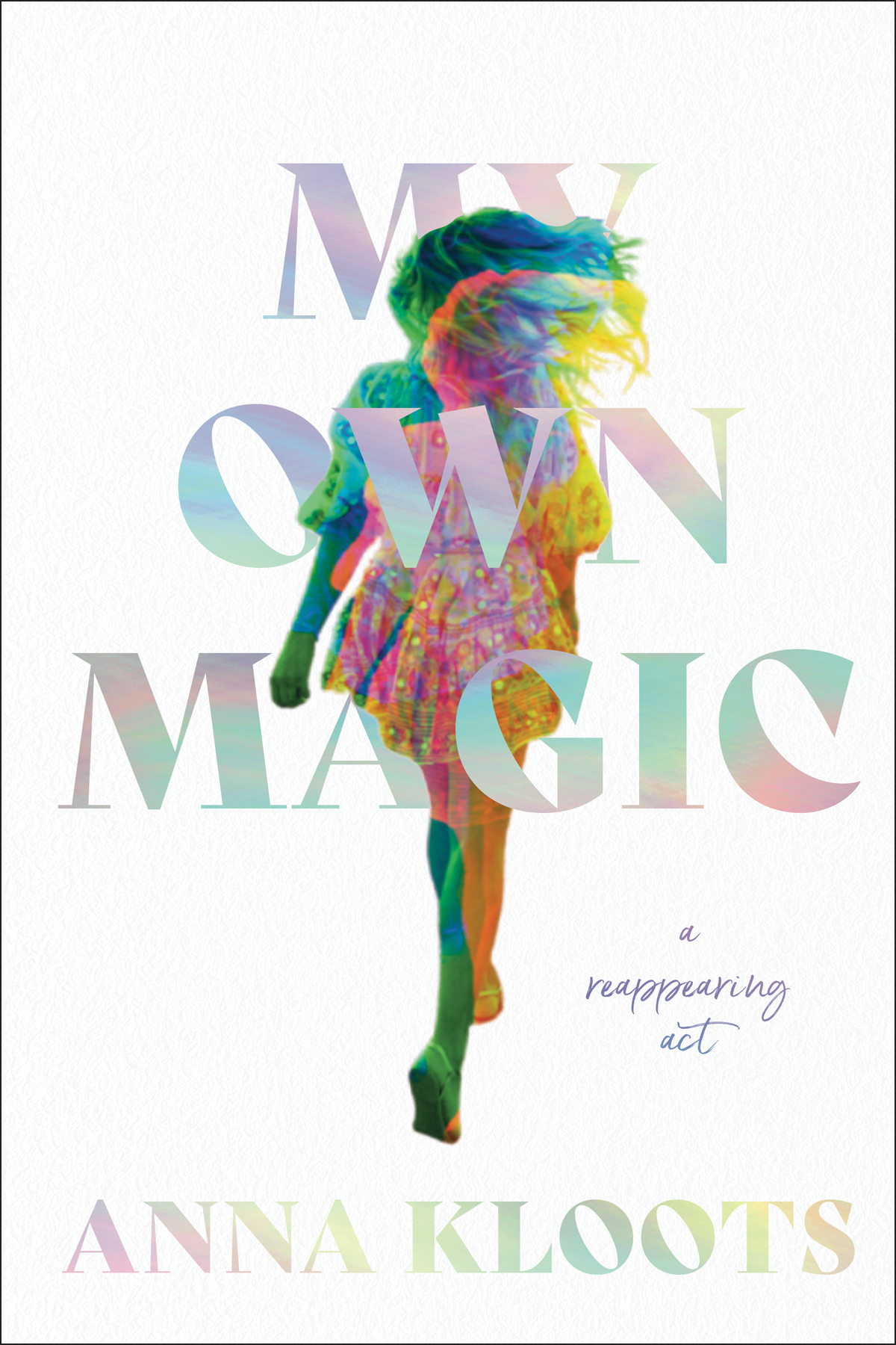 My Own Magic Anna Kloots