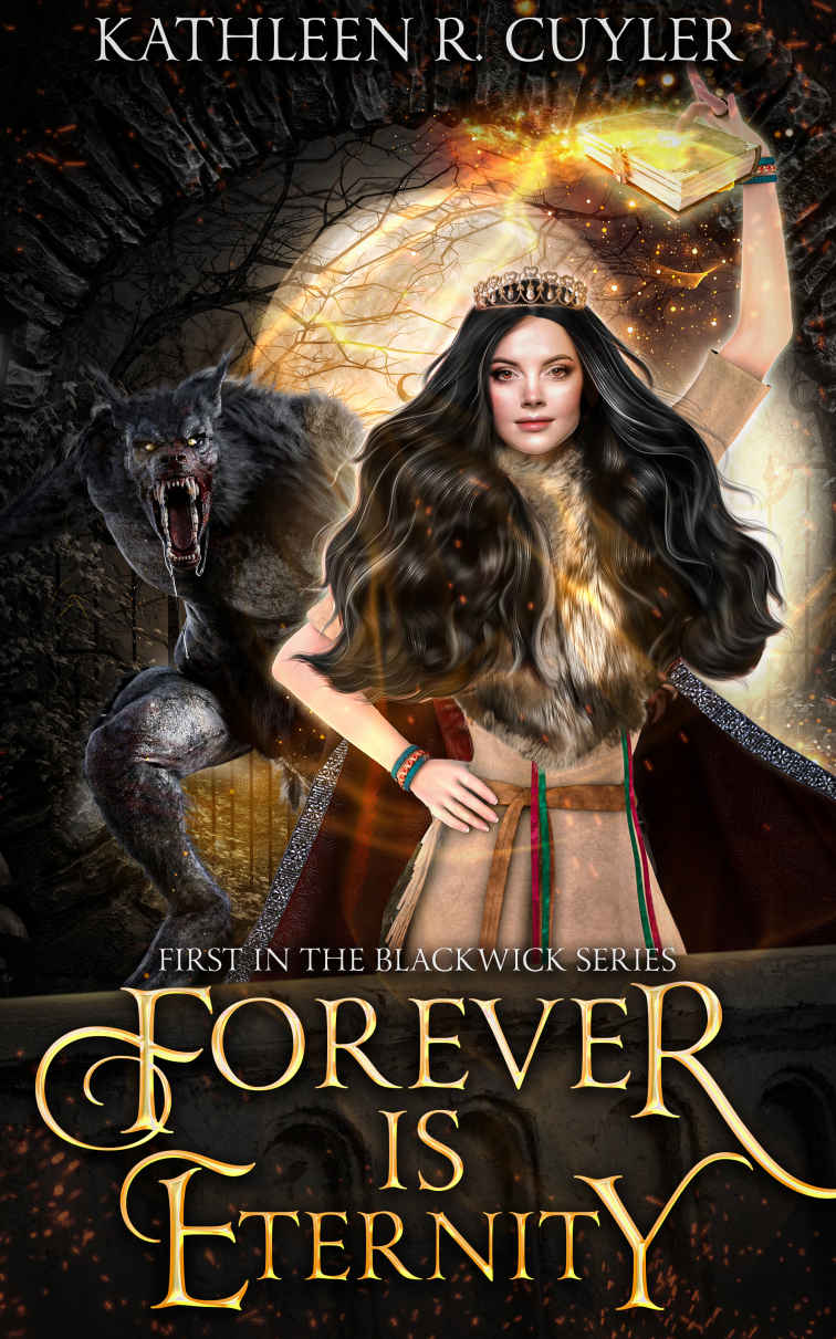 Forever Is Eternity First In The Blackwick Series Kathleen Cuyler
