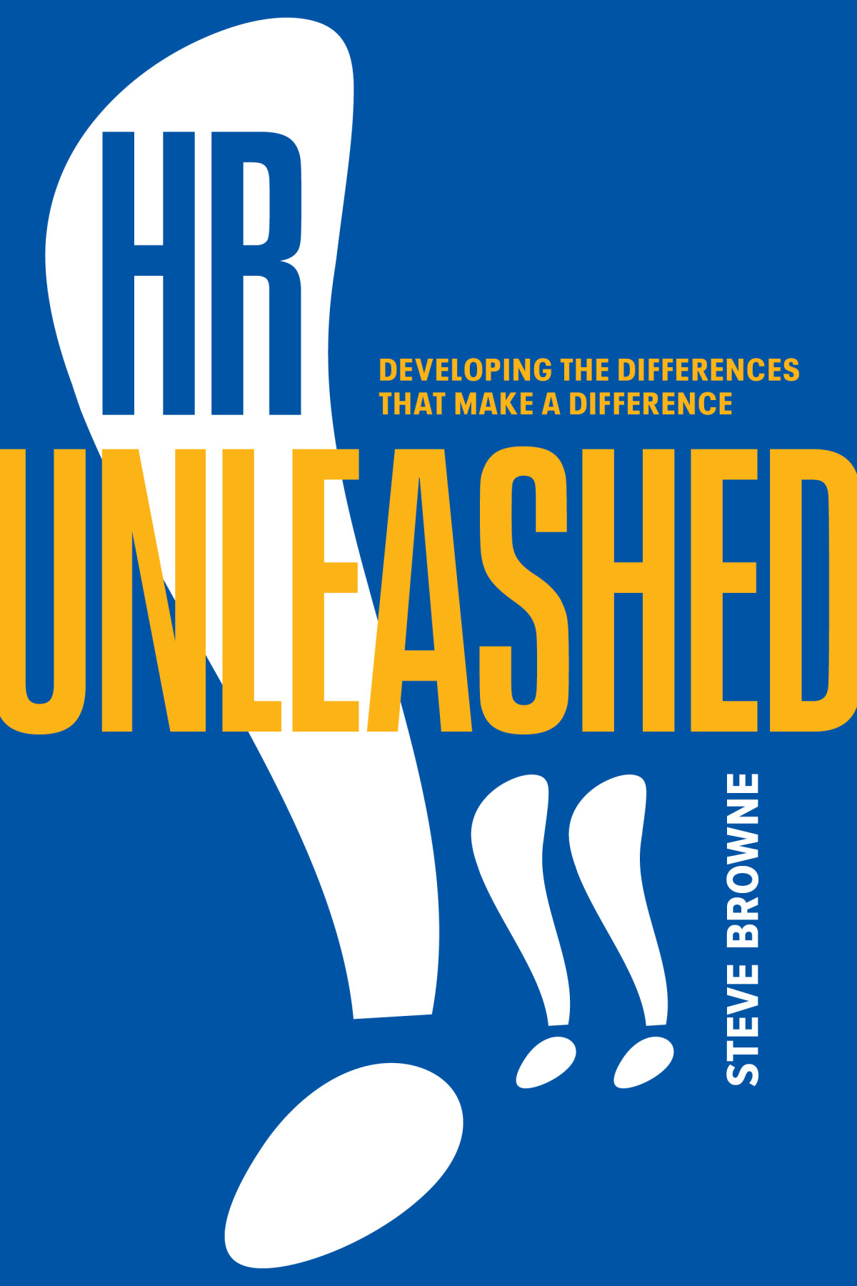 Hr Unleashed Steve Browne