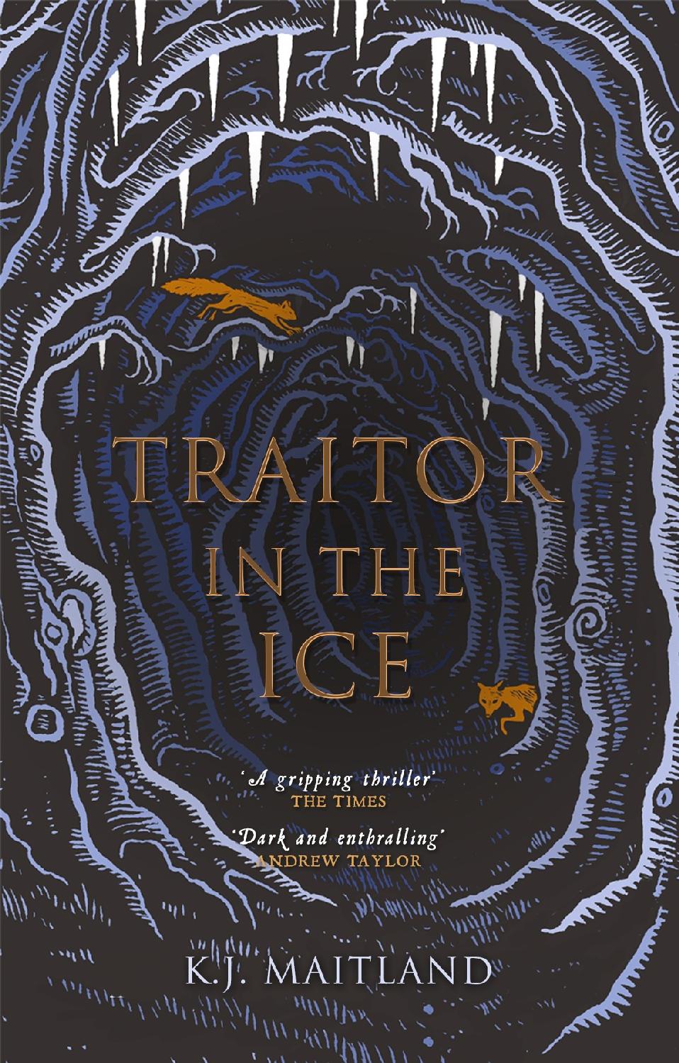 Traitor In The Ice 1st Edition K J Maitland