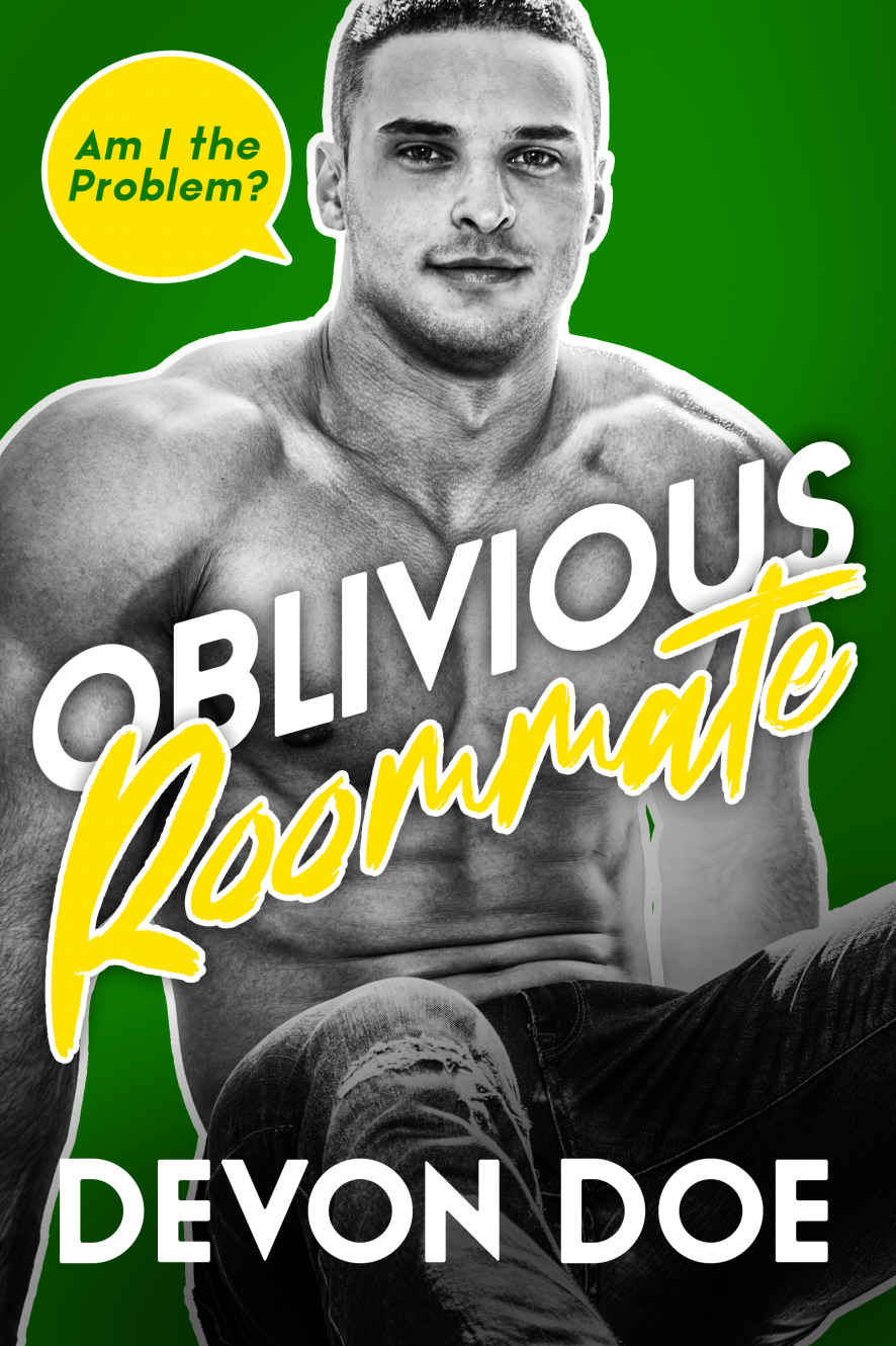 Oblivious Roommate Mm Romcom Am I The Problem Book 1 Devon Doe
