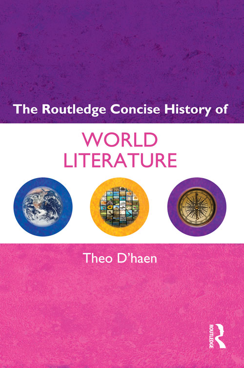 The Routledge Concise History Of World Literature Theo Dhaen