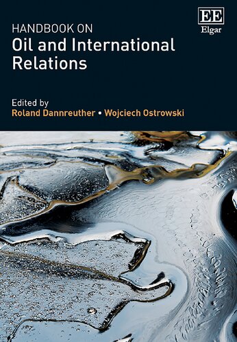 Handbook On Oil And International Relations Roland Dannreuther Editor