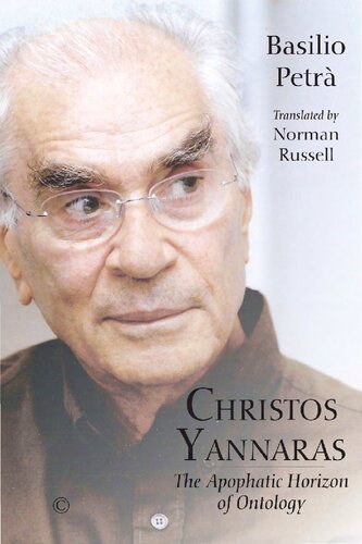 Christos Yannaras The Apophatic Horizon Of Ontology Basilio Petr