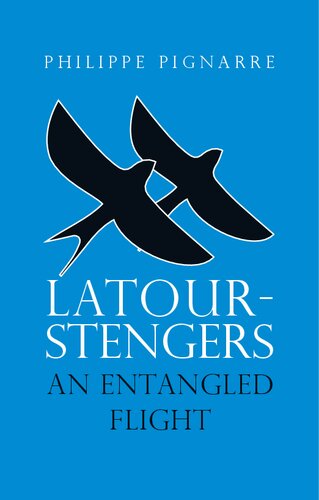 Latourstengers An Entangled Flight 1st Edition Philippe Pignarre