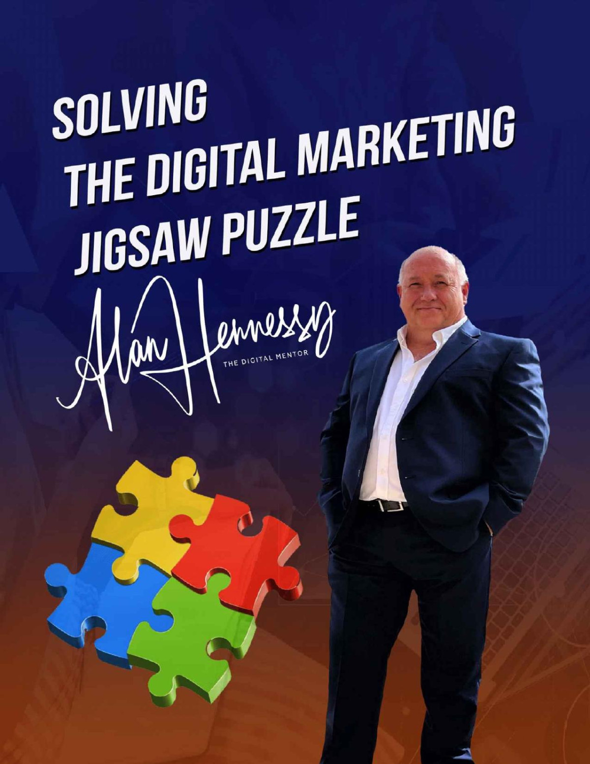 Solving The Digital Marketing Jigsaw Puzzle Hennessy Alan
