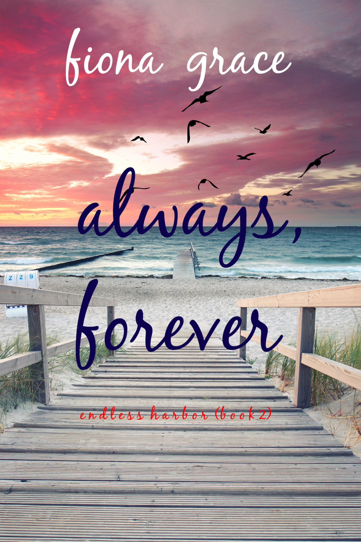 Always Forever Endless Harbor 02 Fiona Grace
