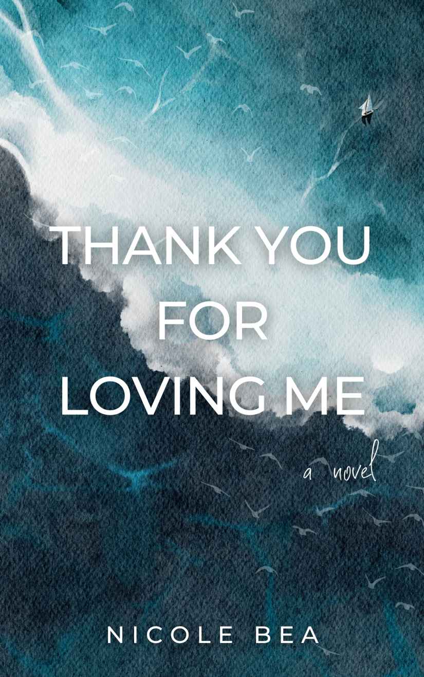 Thank You For Loving Me Nicole Bea