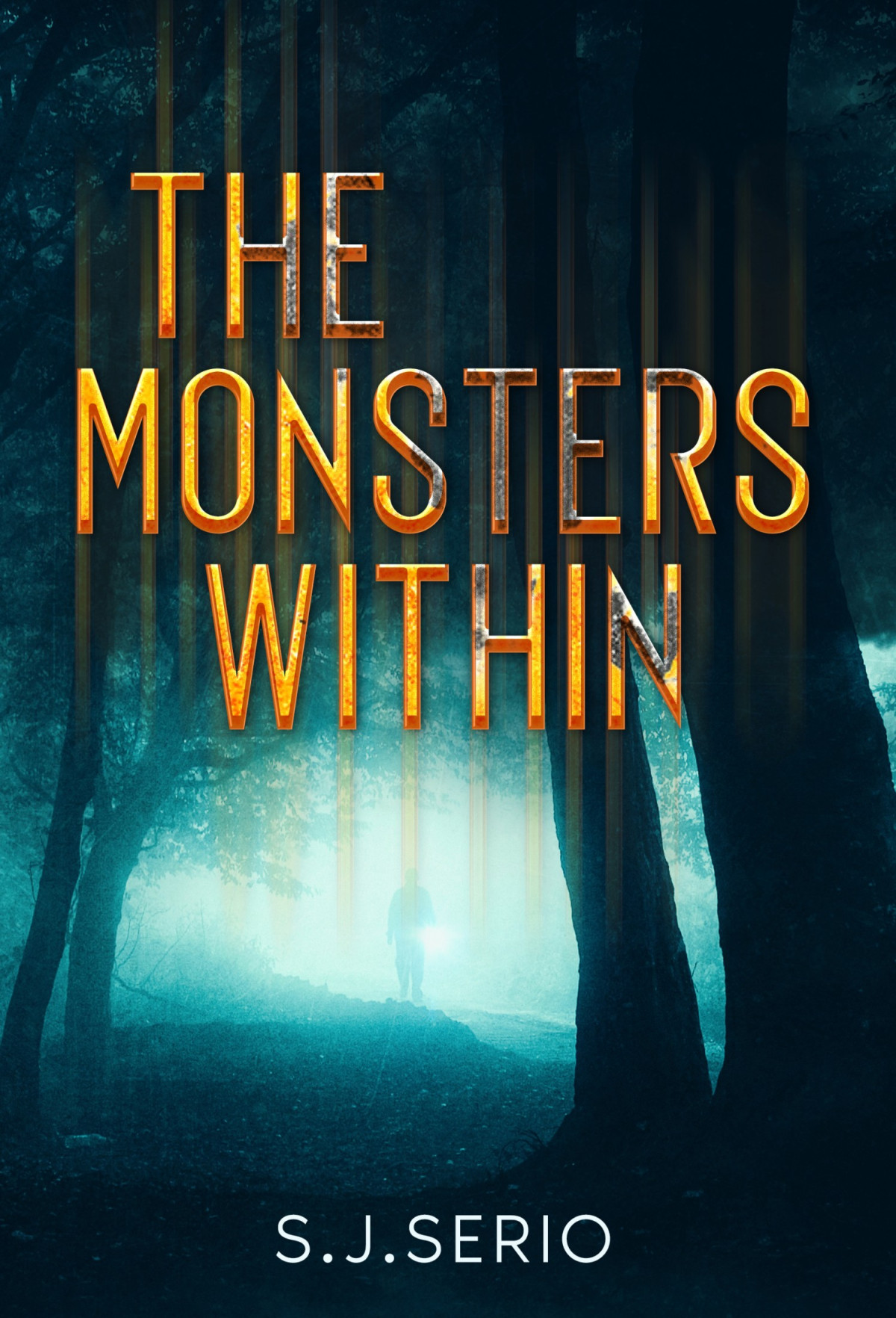 The Monsters Within Sj Serio
