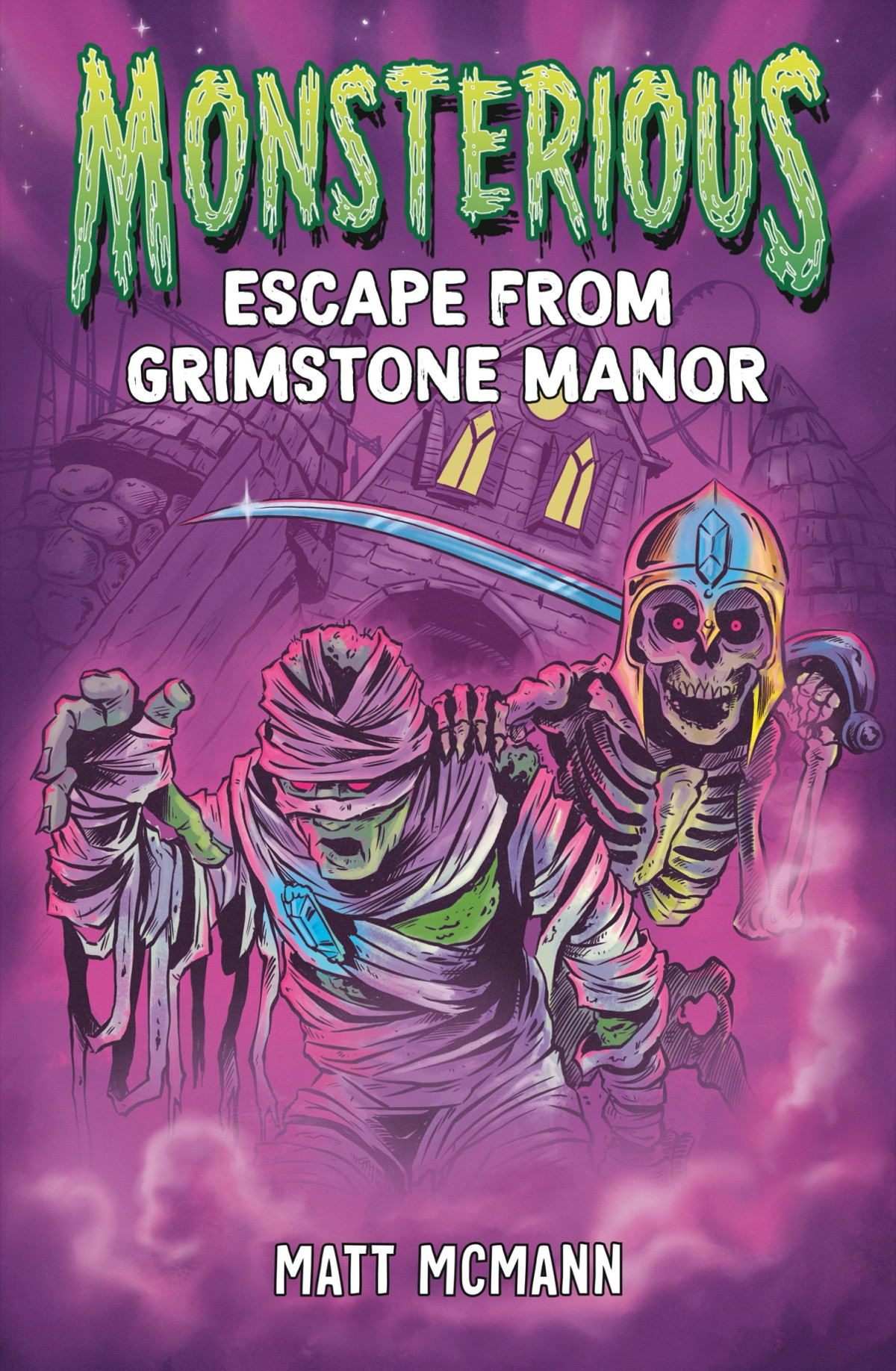 Escape From Grimstone Manor Monsterious Book 1 Matt Mcmann